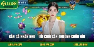 Bắn cá nhân ngư